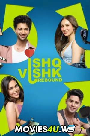 Ishq Vishk Rebound